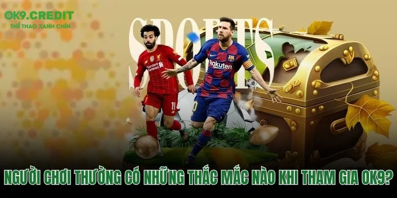 Trang chủ 44 Giải đáp thắc mắc phổ biến của khách hàng về OK9